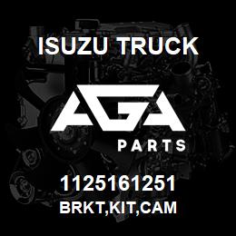 1125161251 Isuzu Truck BRKT,KIT,CAM | AGA Parts