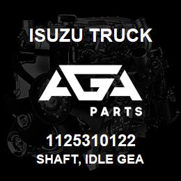 1125310122 Isuzu Truck SHAFT, IDLE GEA | AGA Parts