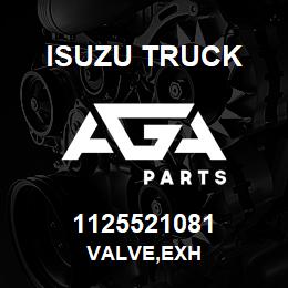 1125521081 Isuzu Truck VALVE,EXH | AGA Parts