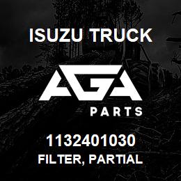 1132401030 Isuzu Truck FILTER, PARTIAL | AGA Parts
