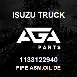 1133122940 Isuzu Truck PIPE ASM,OIL DE | AGA Parts