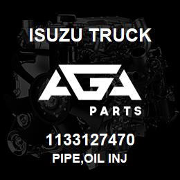 1133127470 Isuzu Truck PIPE,OIL INJ | AGA Parts