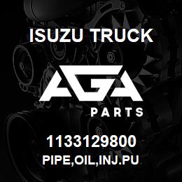 1133129800 Isuzu Truck PIPE,OIL,INJ.PU | AGA Parts