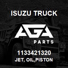 1133421320 Isuzu Truck JET, OIL,PISTON | AGA Parts
