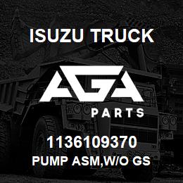 1136109370 Isuzu Truck PUMP ASM,W/O GS | AGA Parts