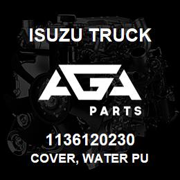 1136120230 Isuzu Truck COVER, WATER PU | AGA Parts