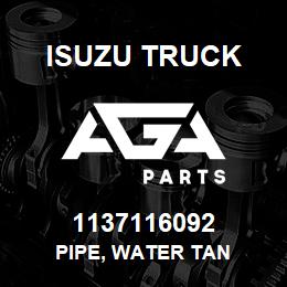 1137116092 Isuzu Truck PIPE, WATER TAN | AGA Parts