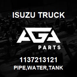 1137213121 Isuzu Truck PIPE,WATER,TANK | AGA Parts