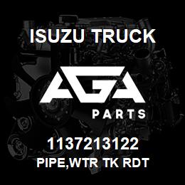 1137213122 Isuzu Truck PIPE,WTR TK RDT | AGA Parts