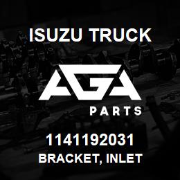 1141192031 Isuzu Truck BRACKET, INLET | AGA Parts