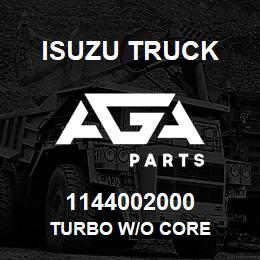 1144002000 Isuzu Truck TURBO W/O CORE | AGA Parts