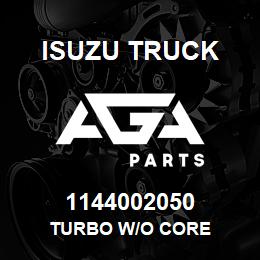 1144002050 Isuzu Truck TURBO W/O CORE | AGA Parts