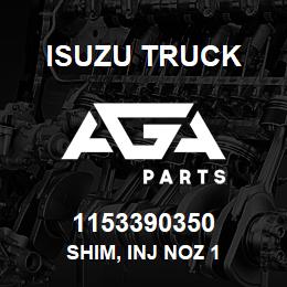 1153390350 Isuzu Truck SHIM, INJ NOZ 1 | AGA Parts