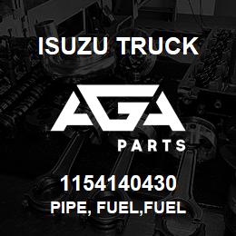 1154140430 Isuzu Truck PIPE, FUEL,FUEL | AGA Parts