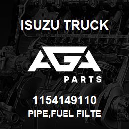 1154149110 Isuzu Truck PIPE,FUEL FILTE | AGA Parts