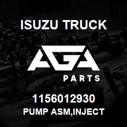 1156012930 Isuzu Truck PUMP ASM,INJECT | AGA Parts