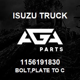 1156191830 Isuzu Truck BOLT,PLATE TO C | AGA Parts