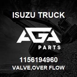 1156194960 Isuzu Truck VALVE,OVER FLOW | AGA Parts