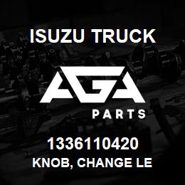 1336110420 Isuzu Truck KNOB, CHANGE LE | AGA Parts