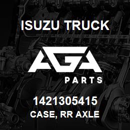 1421305415 Isuzu Truck CASE, RR AXLE | AGA Parts