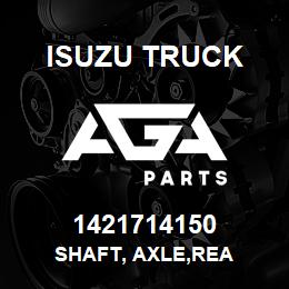 1421714150 Isuzu Truck SHAFT, AXLE,REA | AGA Parts