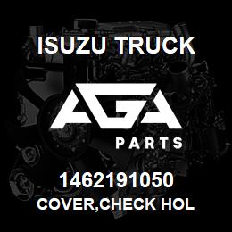 1462191050 Isuzu Truck COVER,CHECK HOL | AGA Parts