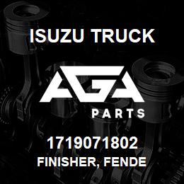 1719071802 Isuzu Truck FINISHER, FENDE | AGA Parts