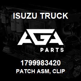 1799983420 Isuzu Truck PATCH ASM, CLIP | AGA Parts