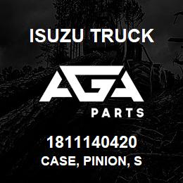 1811140420 Isuzu Truck CASE, PINION, S | AGA Parts