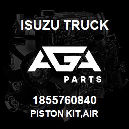 1855760840 Isuzu Truck PISTON KIT,AIR | AGA Parts