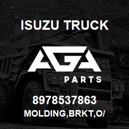 8978537863 Isuzu Truck MOLDING,BRKT,O/ | AGA Parts