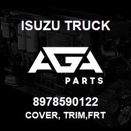 8978590122 Isuzu Truck COVER, TRIM,FRT | AGA Parts