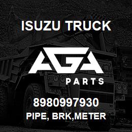8980997930 Isuzu Truck PIPE, BRK,METER | AGA Parts