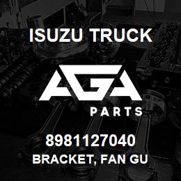 8981127040 Isuzu Truck BRACKET, FAN GU | AGA Parts
