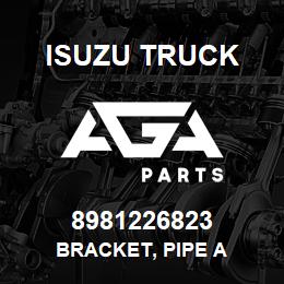 8981226823 Isuzu Truck BRACKET, PIPE A | AGA Parts
