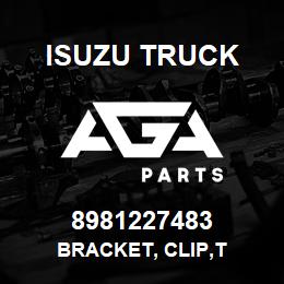 8981227483 Isuzu Truck BRACKET, CLIP,T | AGA Parts