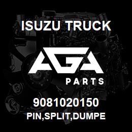 9081020150 Isuzu Truck PIN,SPLIT,DUMPE | AGA Parts