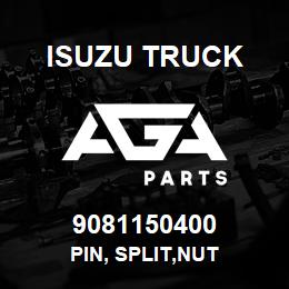 9081150400 Isuzu Truck PIN, SPLIT,NUT | AGA Parts