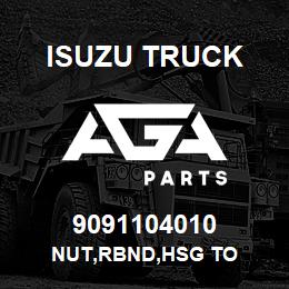 9091104010 Isuzu Truck NUT,RBND,HSG TO | AGA Parts