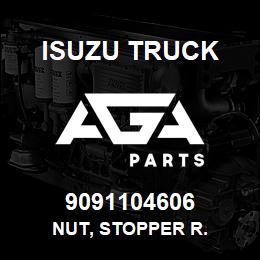 9091104606 Isuzu Truck NUT, STOPPER R. | AGA Parts