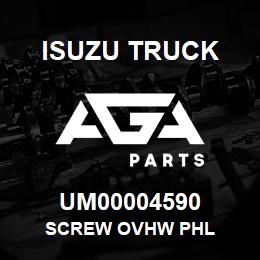 UM00004590 Isuzu Truck SCREW OVHW PHL | AGA Parts