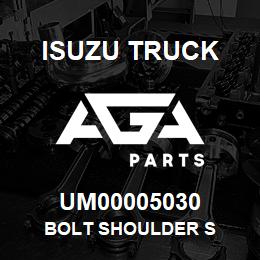 UM00005030 Isuzu Truck BOLT SHOULDER S | AGA Parts
