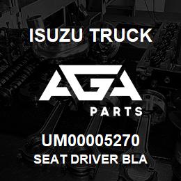 UM00005270 Isuzu Truck SEAT DRIVER BLA | AGA Parts