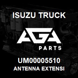 UM00005510 Isuzu Truck ANTENNA EXTENSI | AGA Parts