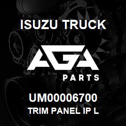 UM00006700 Isuzu Truck TRIM PANEL IP L | AGA Parts
