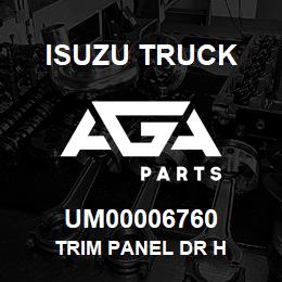 UM00006760 Isuzu Truck TRIM PANEL DR H | AGA Parts