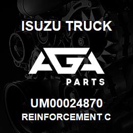 UM00024870 Isuzu Truck REINFORCEMENT C | AGA Parts