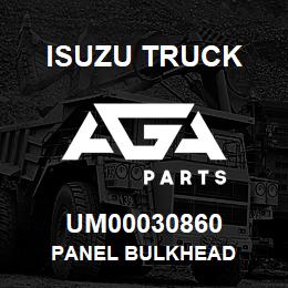 UM00030860 Isuzu Truck PANEL BULKHEAD | AGA Parts