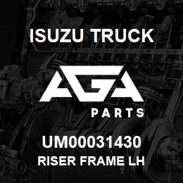 UM00031430 Isuzu Truck RISER FRAME LH | AGA Parts
