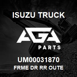 UM00031870 Isuzu Truck FRME DR RR OUTE | AGA Parts